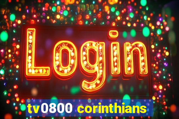 tv0800 corinthians